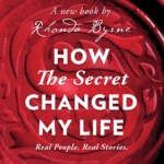 How The Secret Changed My Life