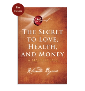 New release: The Secret to Love, Health, And Money: A Masterclass