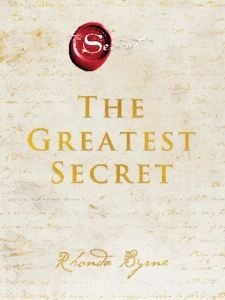 The Greatest Secret by Rhonda Byrne